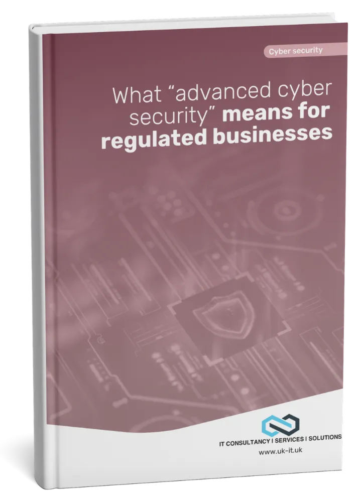 Cover of the guide: What advanced cyber security means for regulated businesses